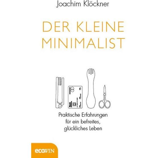 Der kleine Minimalist, Sachbücher von Joachim Klöckner