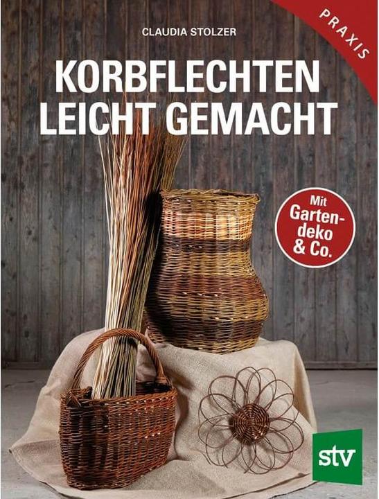Produktbild Korbflechten leicht gemacht (Deutsch, Claudia Stolzer, 2018)