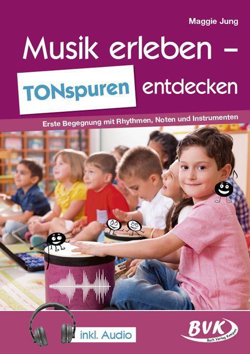 Produktbild Musik erleben - TONspuren entdecken (Deutsch, Maggie Jung, 2020)