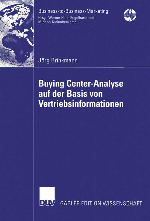 Produktbild Buying Center-Analyse auf der Basis von Vertriebsinformationen (Deutsch, Jörg Brinkmann, 2006)