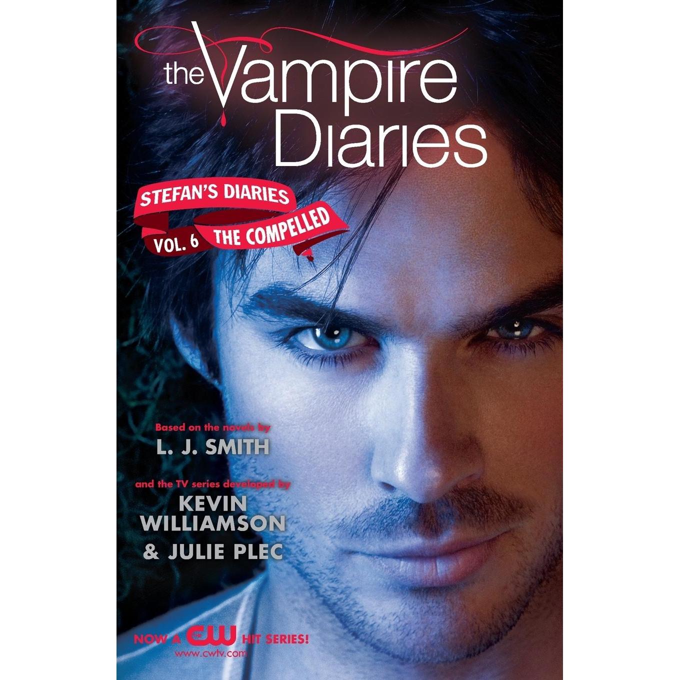 The Vampire Diaries: Stefan's Diaries #6: The Compelled, Kinderbücher von Kevin Williamson & Julie Plec, Lisa J. Smith