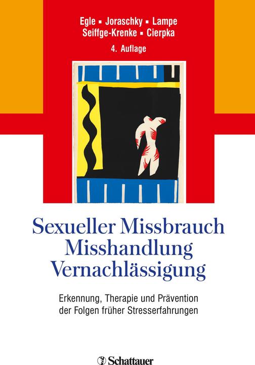 Produktbild Sexueller Missbrauch, Misshandlung, Vernachlässigung (Deutsch, Astrid Lampe, Peter Joraschky, Ulrich T. Egle, 2015)