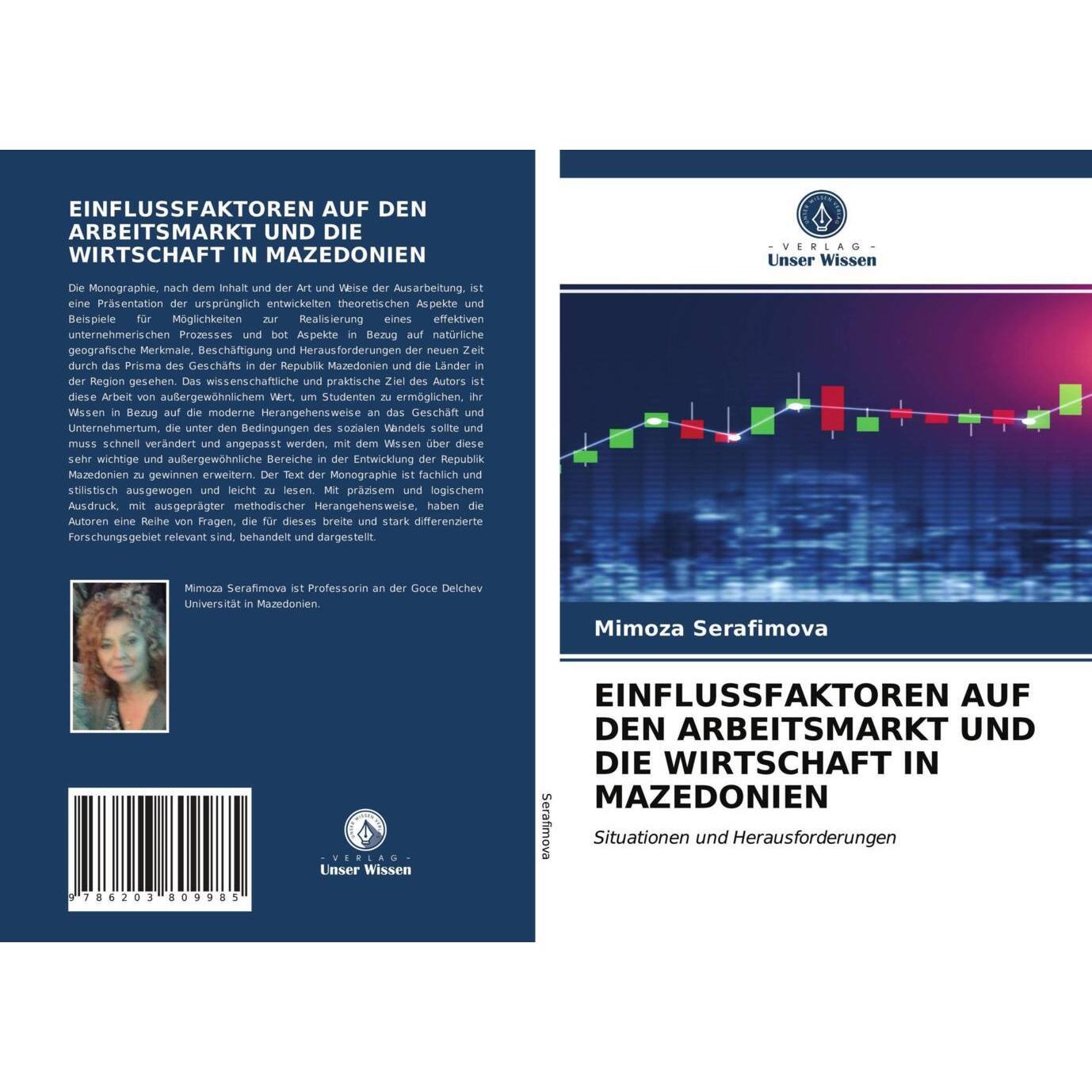 Einflussfaktoren Auf Den Arbeitsmarkt Und Die Wirtschaft In Mazedonien, Fachbücher von Mimoza Serafimova