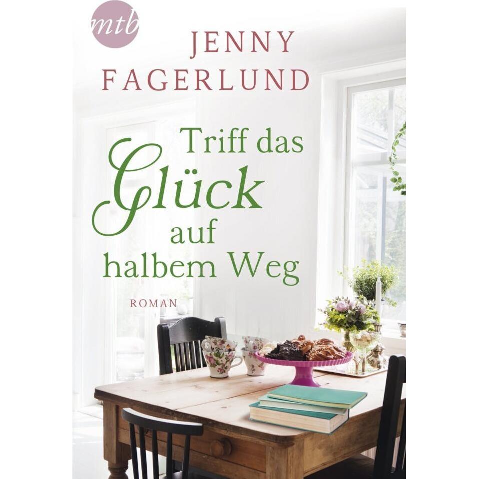 Triff das Glück auf halbem Weg, Belletristik von Jenny Fagerlund