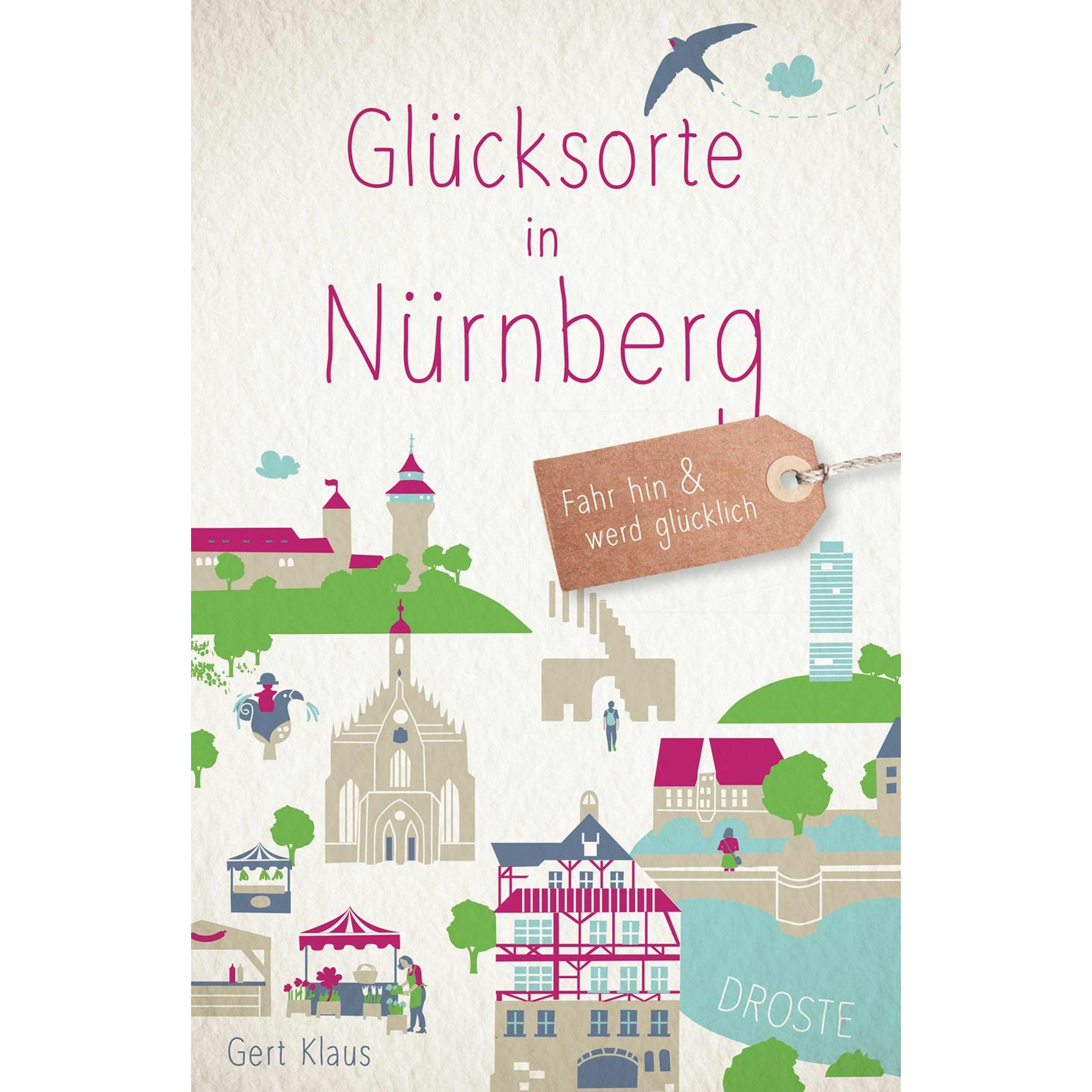 Glücksorte in Nürnberg, Ratgeber von Gert Klaus