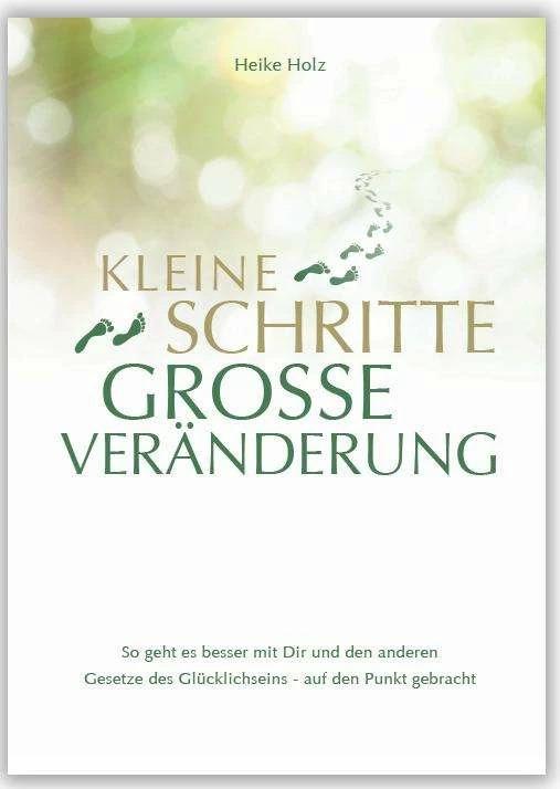 Produktbild Kleine Schritte Grosse Veränderungen (Deutsch, Franz X. Bühler, Heike Holz, 2017)