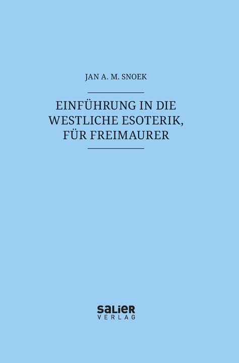 Image du produit Einführung in die westliche Esoterik, für Freimaurer (Allemand, Jan A. M. Snoek, 2024)