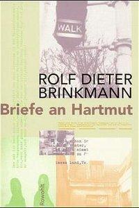 Produktbild Briefe an Hartmut (Deutsch, Rolf Dieter Brinkmann, 1999)