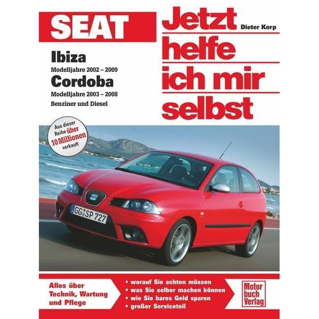 Seat Ibiza / Cordoba 6L, Ratgeber von Dieter, Korp