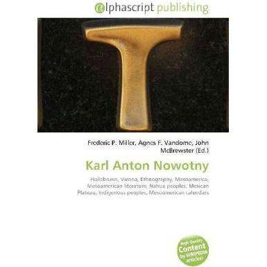 Karl Anton Nowotny, Fachbücher von Agnes F. Vandome, Frederic P. Miller, John McBrewster