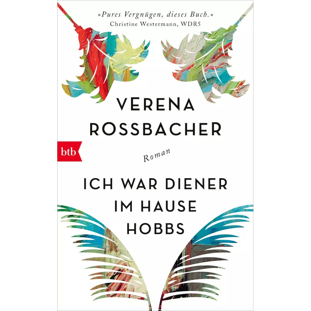 Ich war Diener im Hause Hobbs, Belletristik von Verena Roßbacher