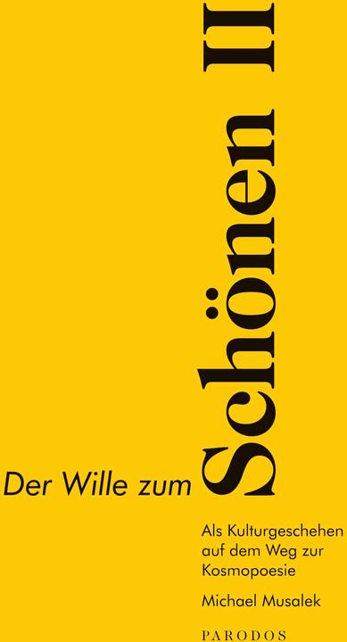 Produktbild Der Wille zum Schönen II (Deutsch, Michael Musalek, 2017)