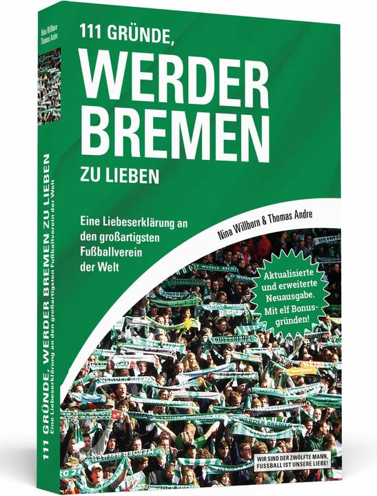 Produktbild 111 Gründe, Werder Bremen zu lieben (Deutsch, 2018)