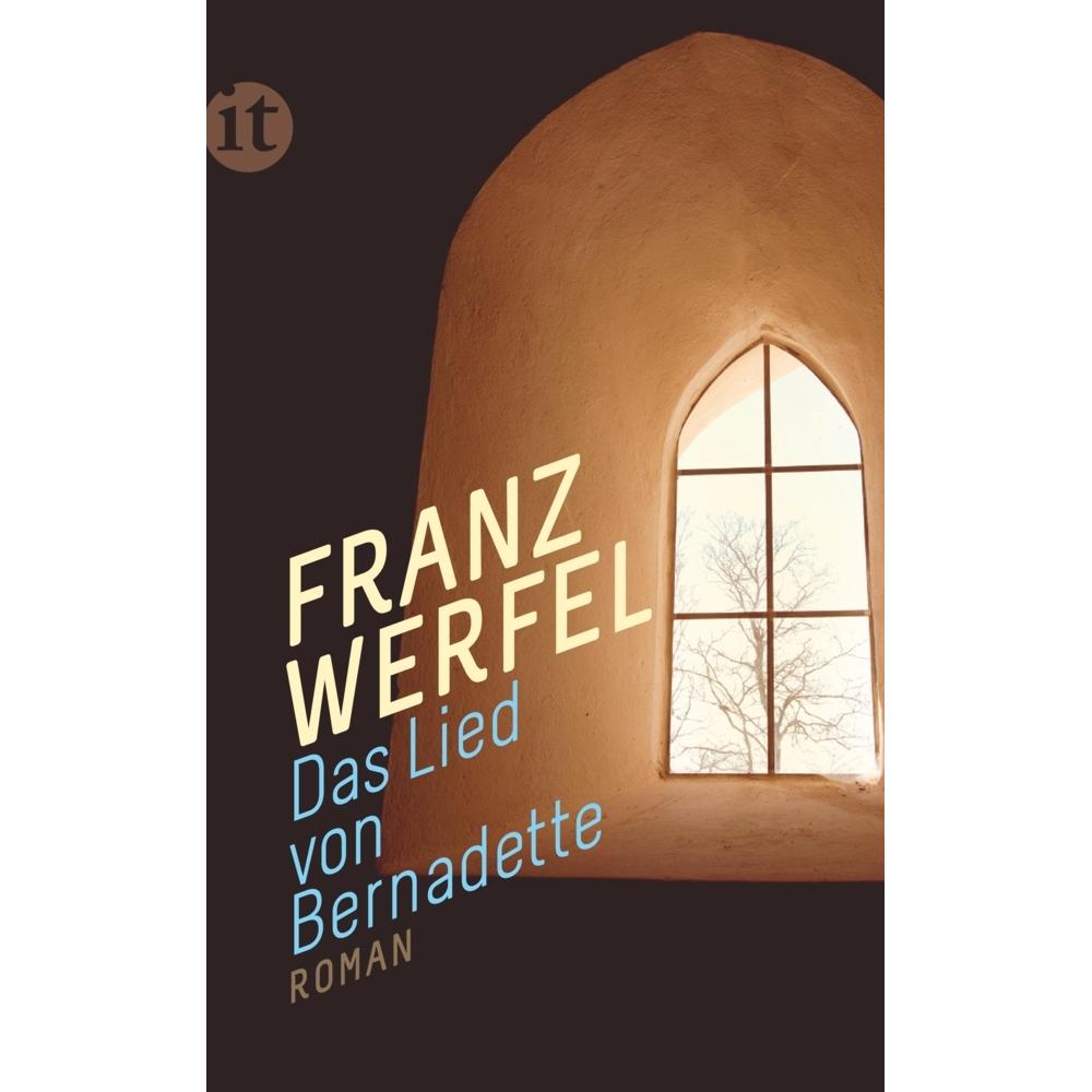 Das Lied von Bernadette, Belletristik von Franz Werfel