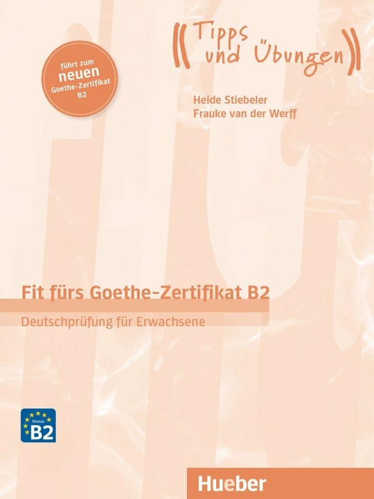 Produktbild Fit fürs Goethe Zertifikat B2 Erwachsene Lehrbuch mit Audio-CD (Deutsch, Collectif, 2022)