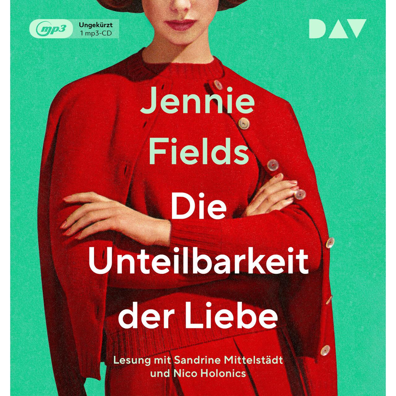 Audio Verlag Die Unteilbarkeit der Liebe (Jennie Fields, Deutsch) (21834754)