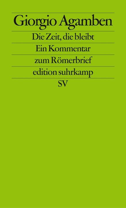 Produktbild Die Zeit, die bleibt (Deutsch, Giorgio Agamben, 2006)