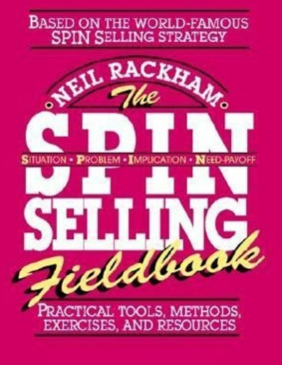 Produktbild The Spin Selling Fieldbook (Englisch, Neil Rackham, 1996)
