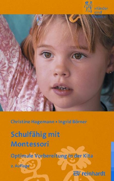 Produktbild Schulfähig mit Montessori (Deutsch, Christine Hagemann, Ingrid Börner, 2009)