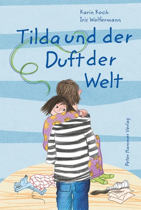 Produktbild Tilda und der Duft der Welt (Deutsch, Iris Wolfermann, Karin Koch, 2015)