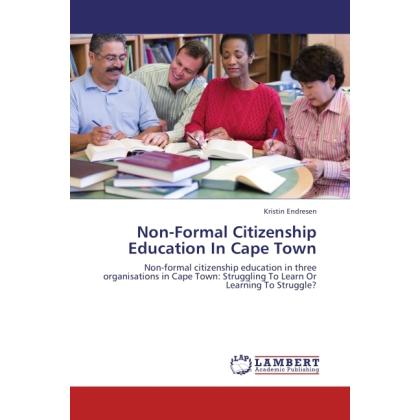 Non-Formal Citizenship Education In Cape Town, Fachbücher