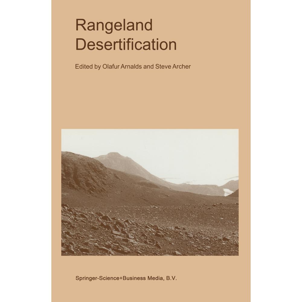 Rangeland Desertification, Fachbücher von Olafur Arnalds, Steve Archer