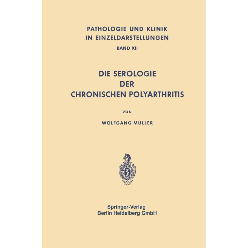 Thumbnail - Die Serologie der Chronischen Polyarthritis, Fachbücher von L. Heilmeyer, W. Müller