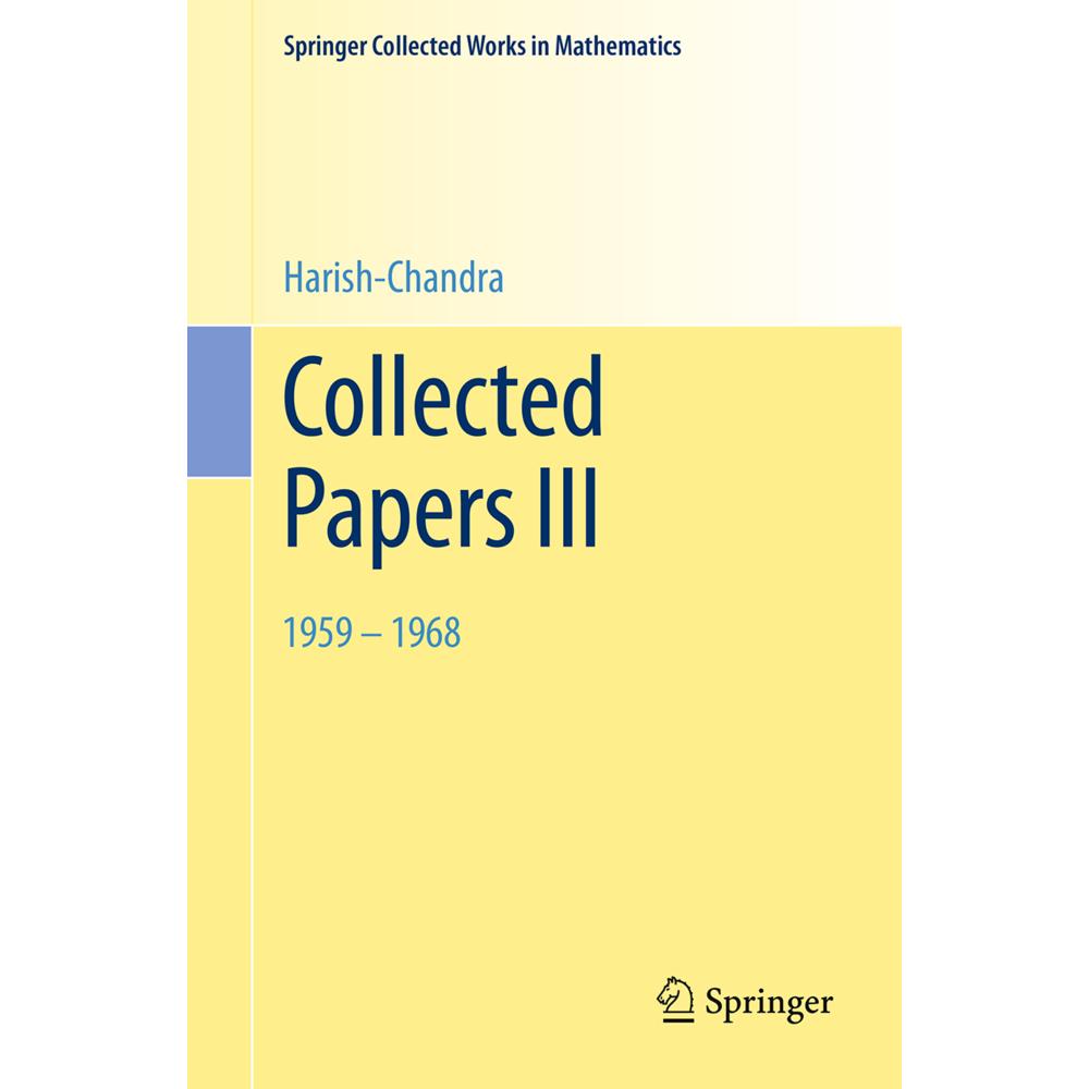 Collected Papers III, Fachbücher von Harish-Chandra