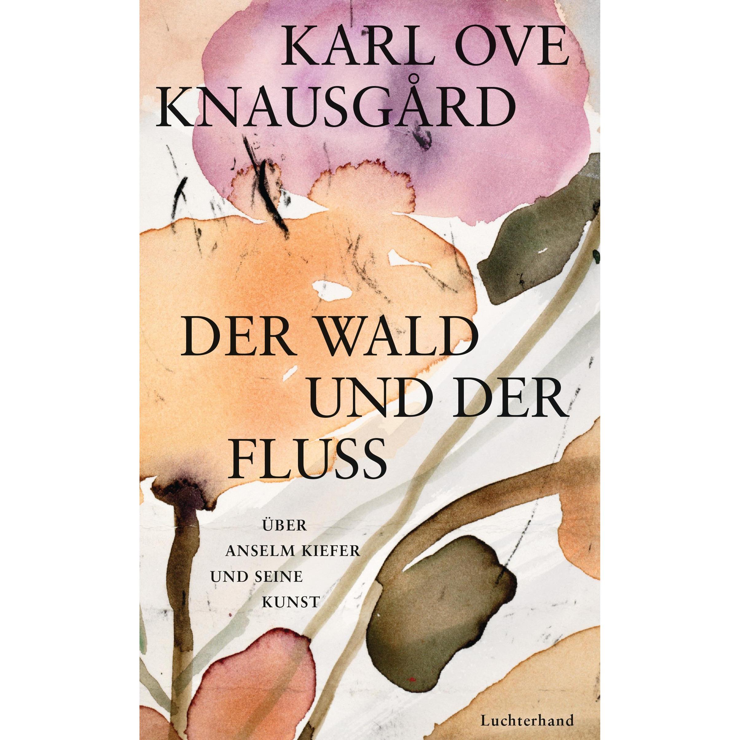 Der Wald und der Fluss, Belletristik von Karl Ove Knausgård