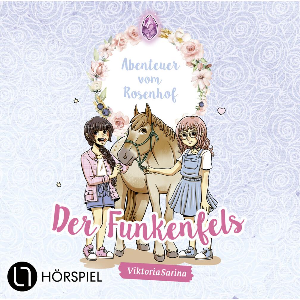 Abenteuer vom Rosenhof. Der Funkenfels, Hörbücher von Viktoriasarina