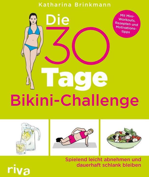 Produktbild Die 30-Tage-Bikini-Challenge (Deutsch, Katharina Brinkmann, 2019)