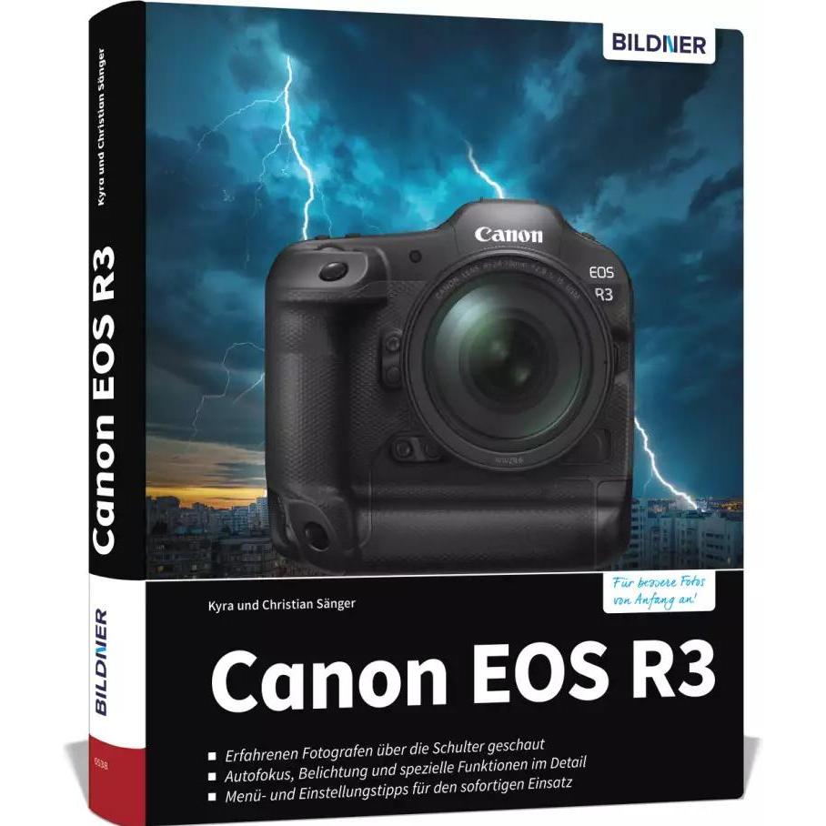 Canon EOS R3, Ratgeber von Kyra Sänger, Christian Sänger