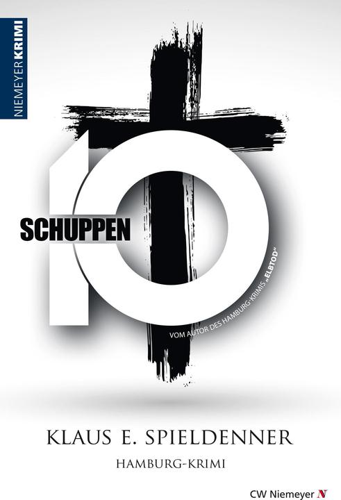 Produktbild Schuppen 10 (Deutsch, Klaus E. Spieldenner, 2018)
