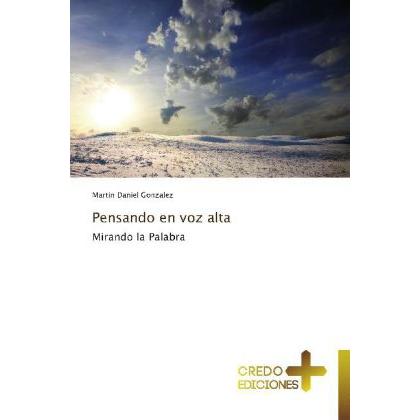 Pensando en voz alta, Sachbücher von Martin Daniel Gonzalez