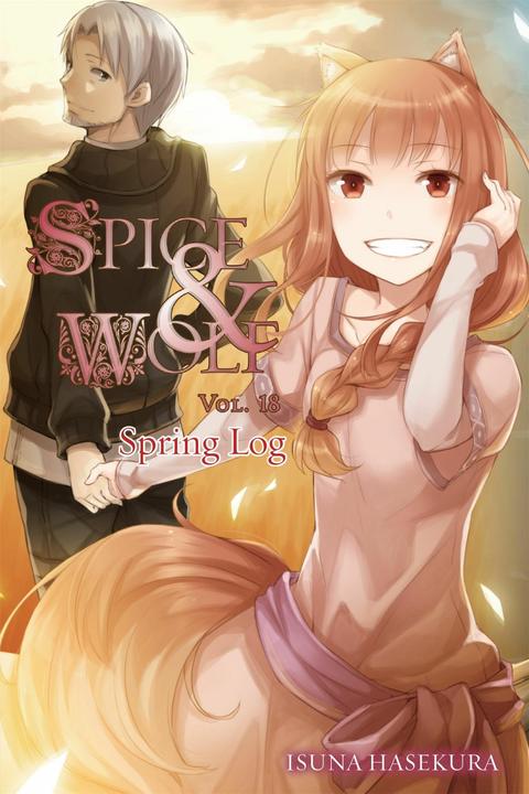 Produktbild Spice And Wolf, Vol. 18 (Light Novel) (Englisch, Isuna Hasekura, 2017)