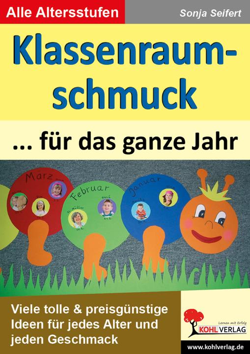 Produktbild Klassenraumschmuck für das ganze Jahr (Deutsch, Sonja Seifert, 2011)