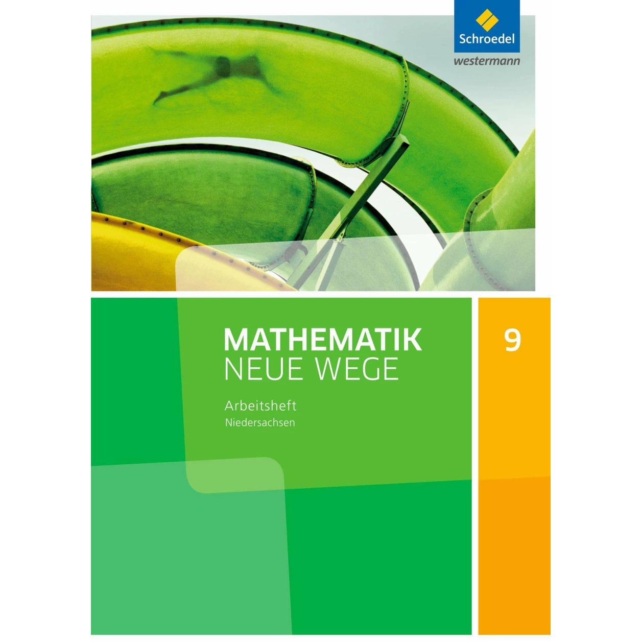 Mathematik Neue Wege SI 9. Arbeitsheft. G9. Niedersachsen, Schulbücher von Arno Lergenmüller, Henning Körner, Günter Sch...