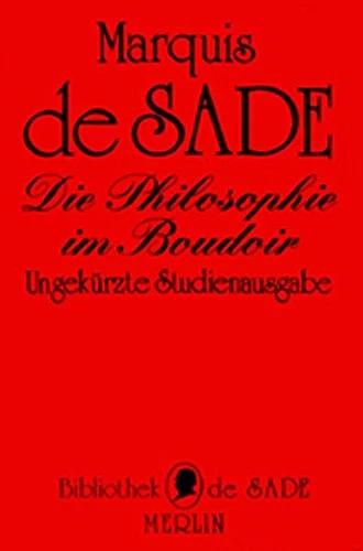 Produktbild Die Philosophie im Boudoir oder Die Lasterhaften Lehrmeister (Deutsch, D. A. F. Marquis de Sade, Donatien A de Sade, Rolf Busch, 2013)