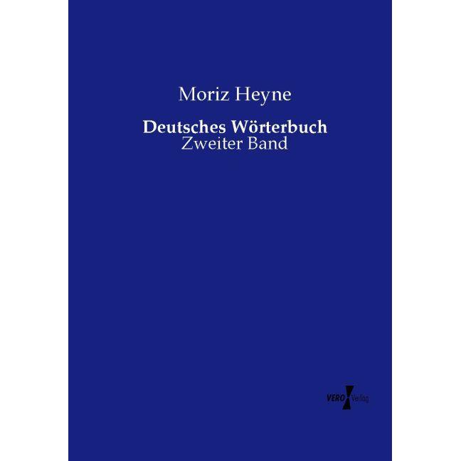 Deutsches Wörterbuch, Fachbücher von Moriz Heyne