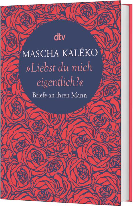 Produktbild Liebst du mich eigentlich?' (Deutsch, Mascha Kaléko, 2015)