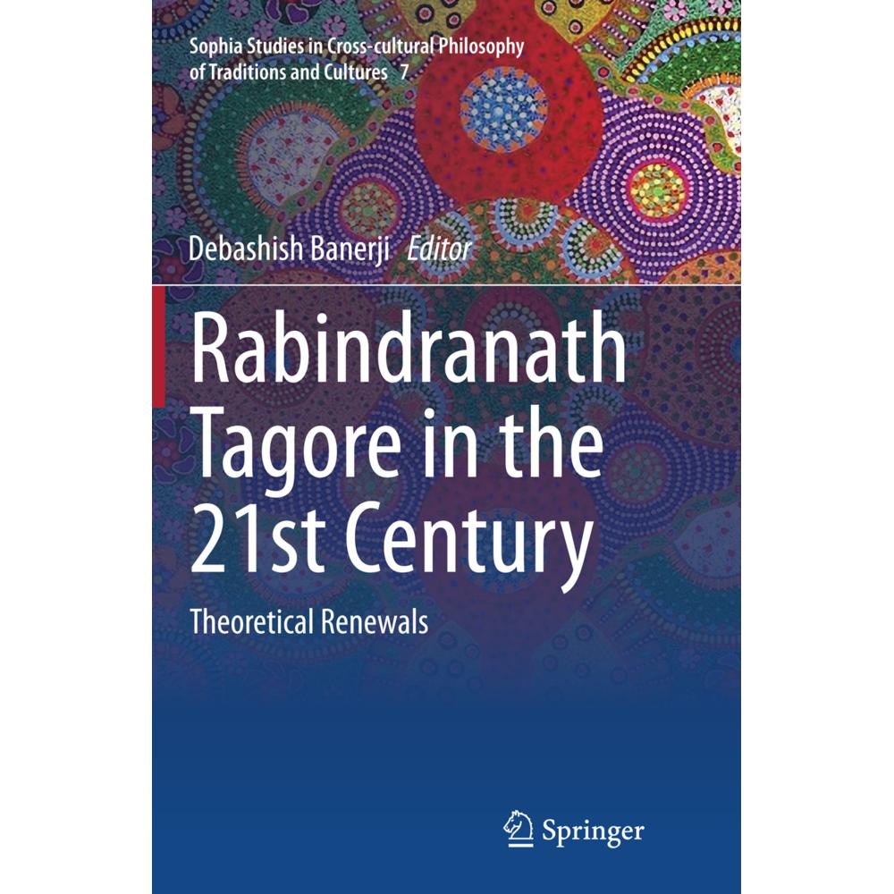 Rabindranath Tagore in the 21st Century, Fachbücher von Debashish Banerji