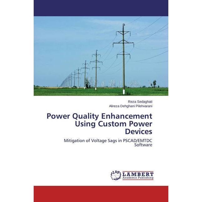 Power Quality Enhancement Using Custom Power Devices, Fachbücher