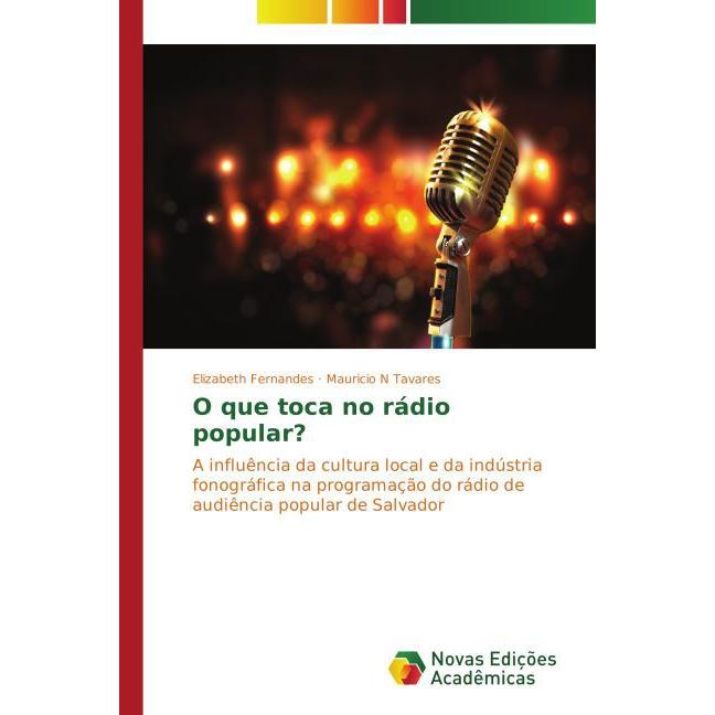 O que toca no rádio popular?, Fachbücher