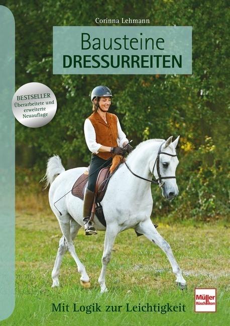 Produktbild Bausteine Dressurreiten (Deutsch, Corinna Lehmann, 2018)