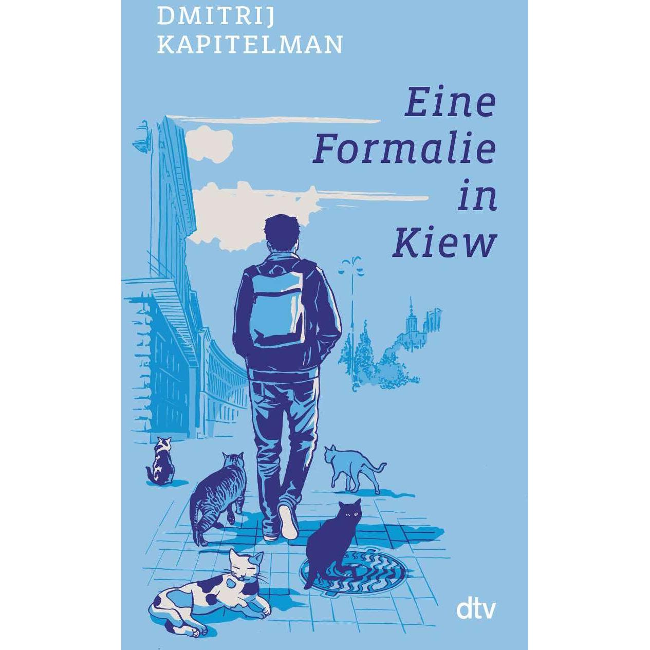 Eine Formalie in Kiew, Belletristik von Dmitrij Kapitelman