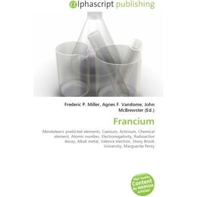 Francium, Fachbücher von Agnes F. Vandome, Frederic P. Miller, John McBrewster