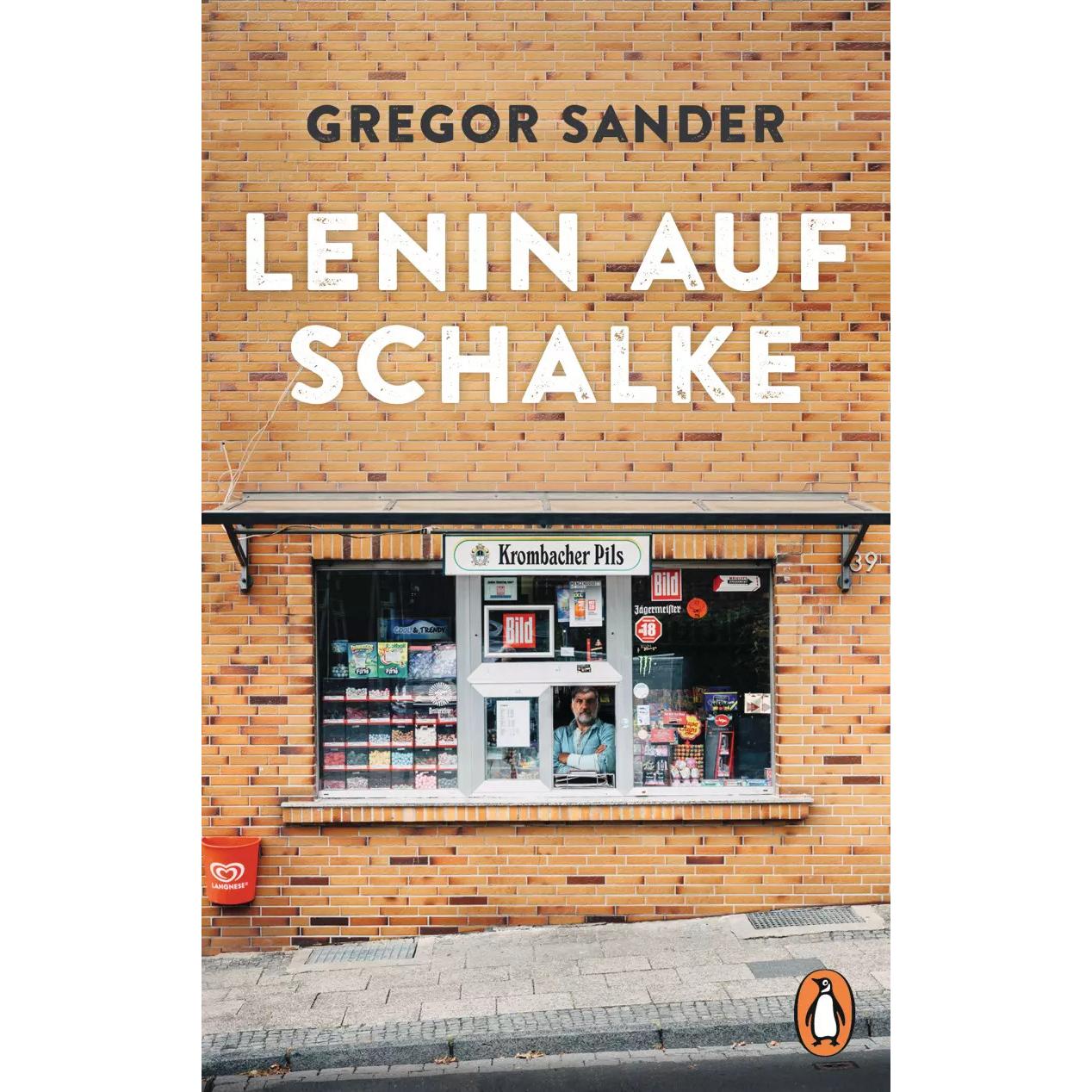 Lenin auf Schalke, Belletristik von Gregor Sander