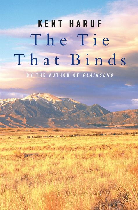 Produktbild The Tie that Binds (Englisch, Kent Haruf, 2002)