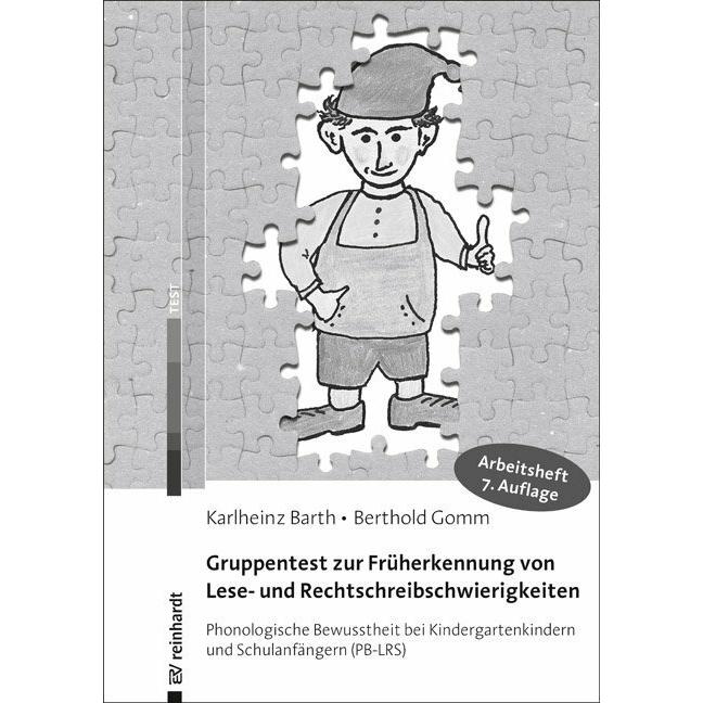 Thumbnail - Gruppentest zur Früherkennung von Lese- und Rechtschreibschwierigkeiten, Fachbücher von Karlheinz Barth, Berthold Gomm