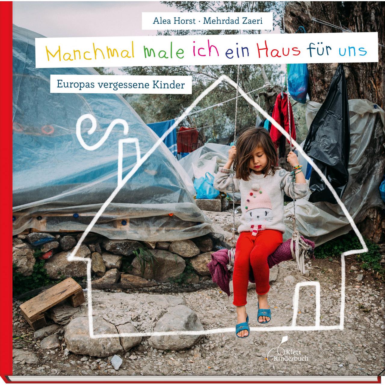 Manchmal male ich ein Haus für uns, Kinderbücher von Alea Horst, Mehrdad Zaeri